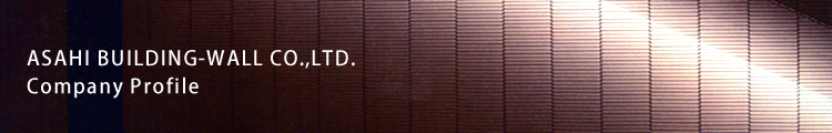 Asahi Building-Wall Co.,Ltd Company Profile